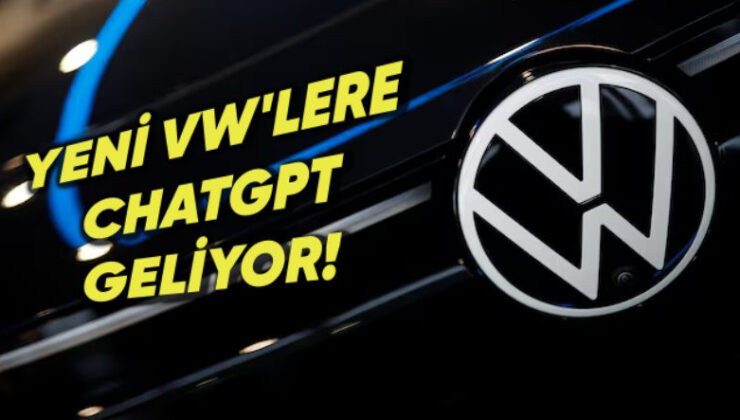 Volkswagen’den ChatGPT Takviyeli Araç İçi Asistan Geliyor! Araç Kullanırken Yapay Zeka ile Konuşabileceksiniz