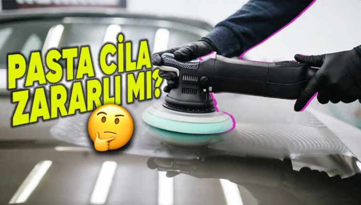 Arabayı Âdeta Baştan Yaratan ‘Pasta Cila’ Aslında Ziyanlı mı? Ne Kadar Müddette Bir Yaptırmalı?