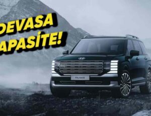 Devasa Taşıma Kapasitesine Sahip Yeni Hyundai Palisade Duyuruldu: İşte Özellikleri