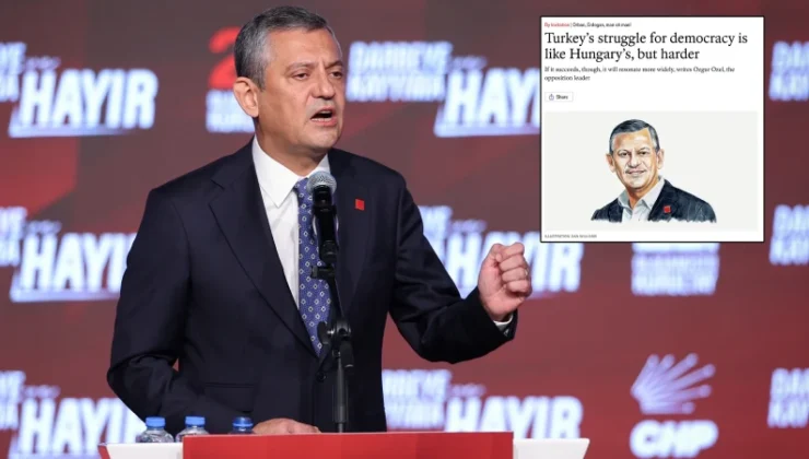 Özgür Özel Türkiye’yi yeniden İngilizlere şikayet etti: Avrupa ve Batı için kritik bir imtihan