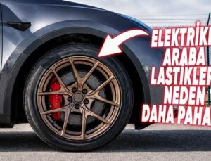 Elektrikli Otomobillerin Lastikleri Sebep Daha Değerli?