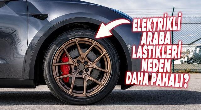 Elektrikli Otomobillerin Lastikleri Sebep Daha Değerli?