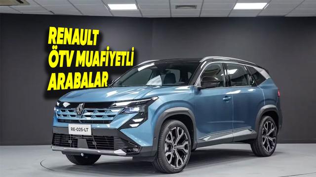 Renault ÖTV Muafiyetli Araç Listesi – 2026 Aktüel
